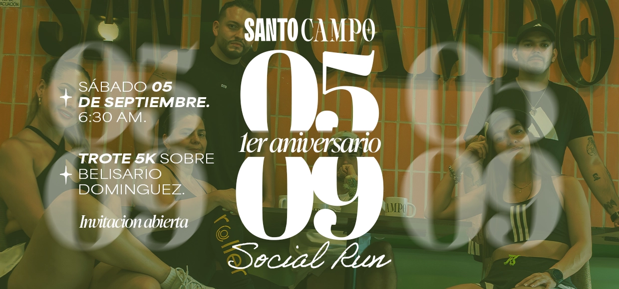 SantoCampo Social Run — 1er Aniversario