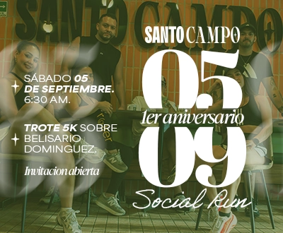SantoCampo Social Run — 1er Aniversario